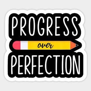 Progress Over Perfection  Back to School Teacher Sticker